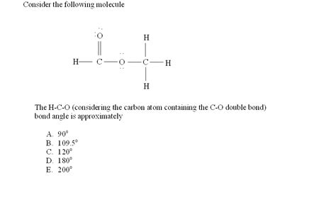 Solved Consider The Following Molecule The H C O