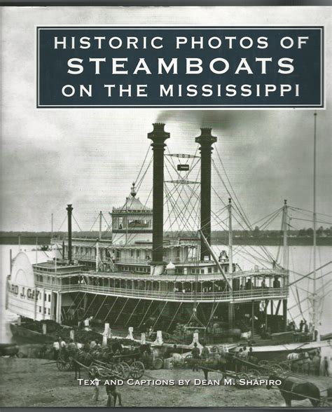 Historic Photos Of Steamboats On The Mississippi