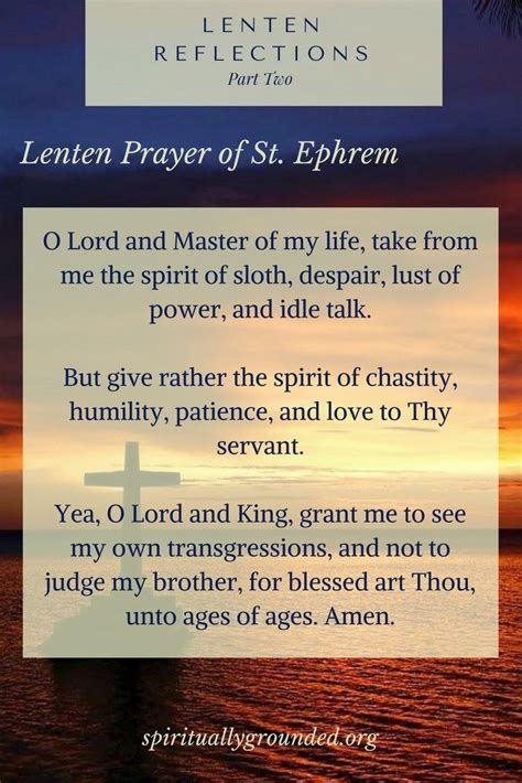 Lenten Reflections Part Two Lenten Prayer Of Saint Ephrem Jesus