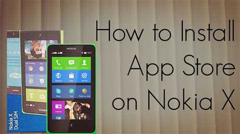 Installing youtube app in nokia 216(nokia phones) in hindi 2019. Nokia X App Store - How to Install Apps - Interface Demo ...