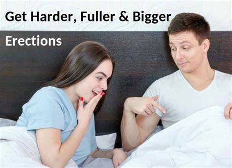 5 Simple And Clinically Proven Tips To Get Harder Fuller And Bigger Erections Dr Sam Robbins
