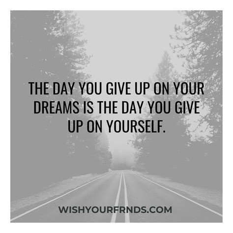 Quotes About Never Giving Up On Your Dreams