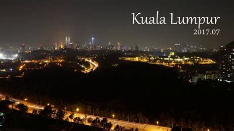 Prayer times for wednesday 23rd of wed 2020 are Kuala Lumpur 2017 time lapse - YouTube
