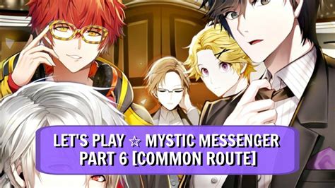 Lets Play Mystic Messenger Part 6 Youtube