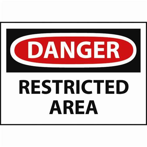 Danger Restricted Area Sign No Access Sign Safety