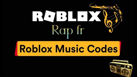 Code Roblox Musique Rap Fr Youtube