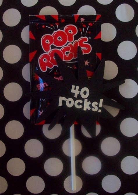 40 Rocks Sucker Pop Rocks 40th Bday Ideas 40th Birthday Parties