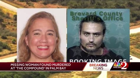 Sheriff Missing Woman Found Murdered At ‘the Compound In Palm Bay Youtube