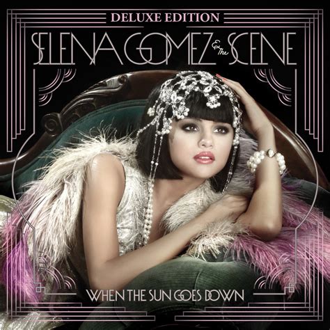When The Sun Goes Down Deluxe Edition Album By Selena Gomez The Scene Apple Music