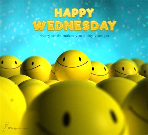 Every Smile Makes You A Day Younger Happy Wednesday Happy Wednesday