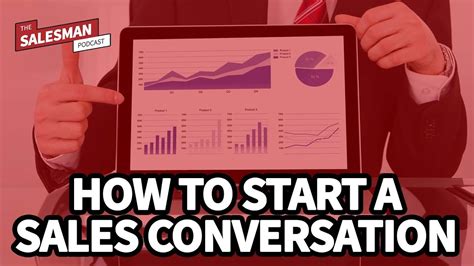 How To Start A Sales Conversation Youtube