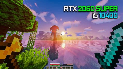 Minecraft 1202 Rtx 2060 Super I5 10400 Fps Test With Shaders