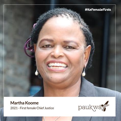 Martha Koome The Chief Justice Paukwa