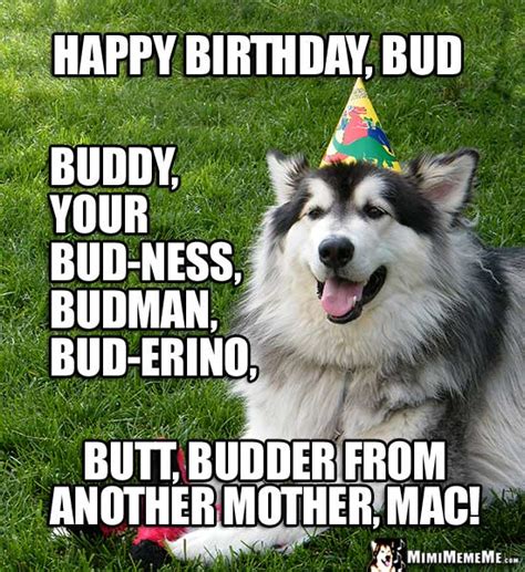 His Birthday Is Funny Happy Birthday To Guy Bro Day B Day Memes Pg