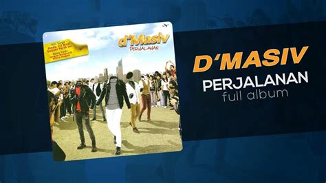 Chord gitar d masiv sudahi perih ini. D'MASIV - Perjalanan | Full Album - YouTube