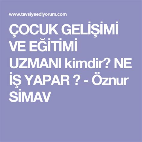 Çocuk gelişimi ve eğitimi nasıl bir bölüm ? ÇOCUK GELİŞİMİ VE EĞİTİMİ UZMANI kimdir? NE İŞ YAPAR ...