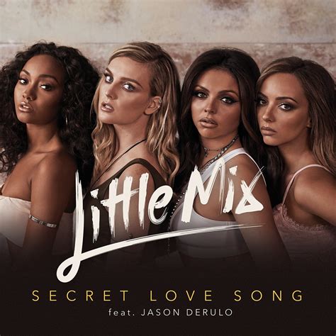 Little Mix Secret Love Song Feat Jason Derulo Music Video