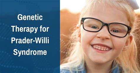 Genetic Therapy For Prader Willi Syndrome