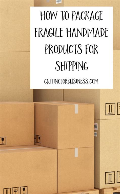 How To Package Fragile Handmade Products For Shipping In Your