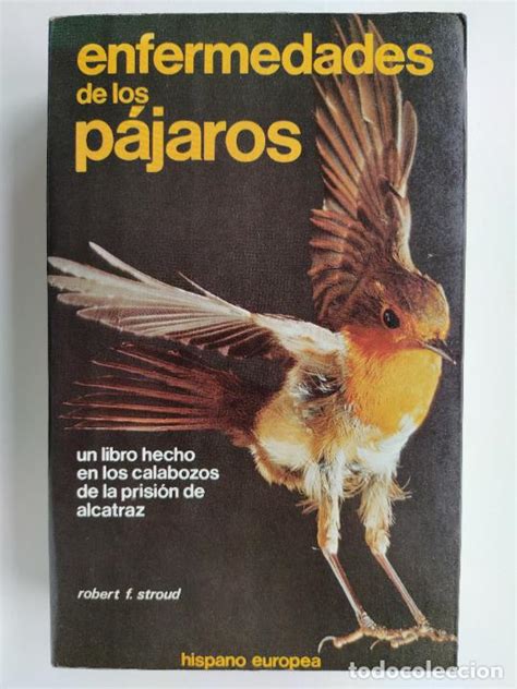 Enfermedades De Los Pájaros Robert F Stroud Comprar Libros De