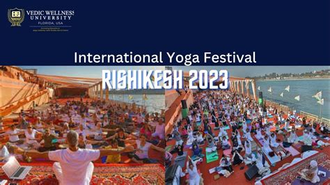 International Yoga Festival 2023 Ll Vedic Wellness University Youtube