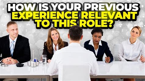 How Is Your Previous Experience Relevant To This Role Interview