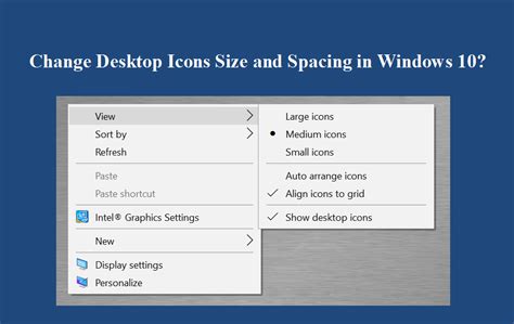 Change Desktop Icon Size Windows 10 How To Change Icon Sizes On