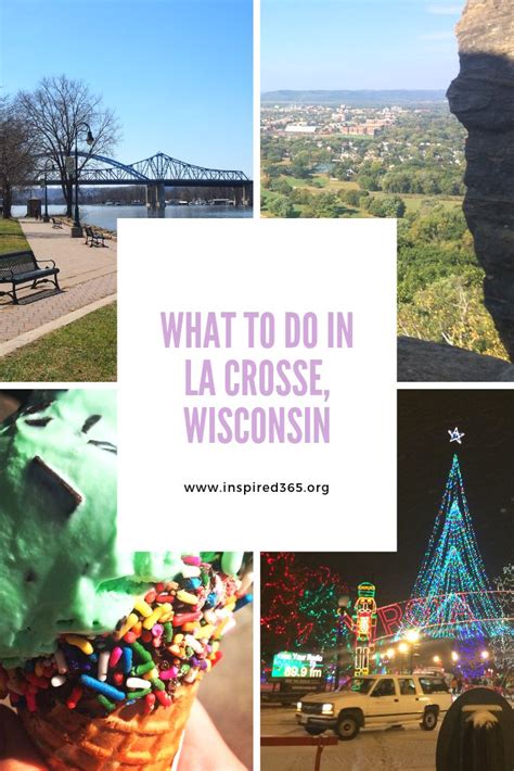 10 Things To Do In La Crosse Wisconsin Inspired 365 La Crosse