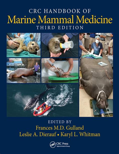 Crc Handbook Of Marine Mammal Medicine 3rd Edition Vetbooks
