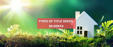 Types Of Title Deeds In Kenya Mawega