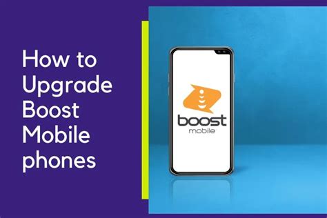 How To Upgrade Boost Mobile Phones