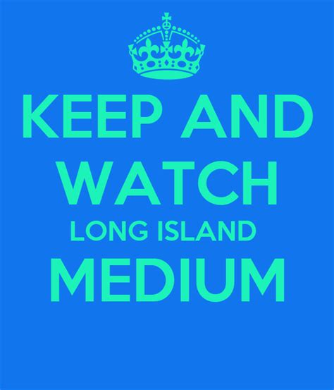 Keep And Watch Long Island Medium Poster Jenny Keep Calm O Matic