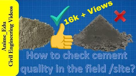 How to check cement quality in the field?// 7 simple tests to check