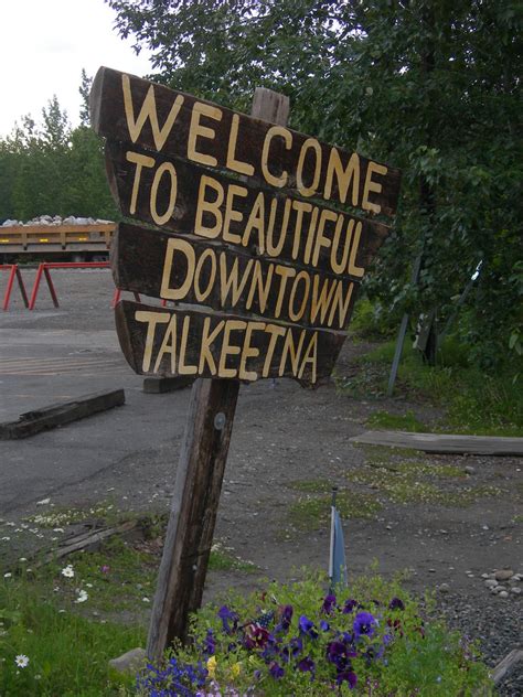 Welcome To Downtown Talkeetna Alaska Jimmy Emerson Dvm Flickr