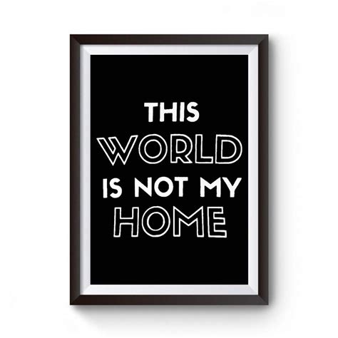 This World Is Not My Home Scripture Hallelujah Christian Hand Lettering