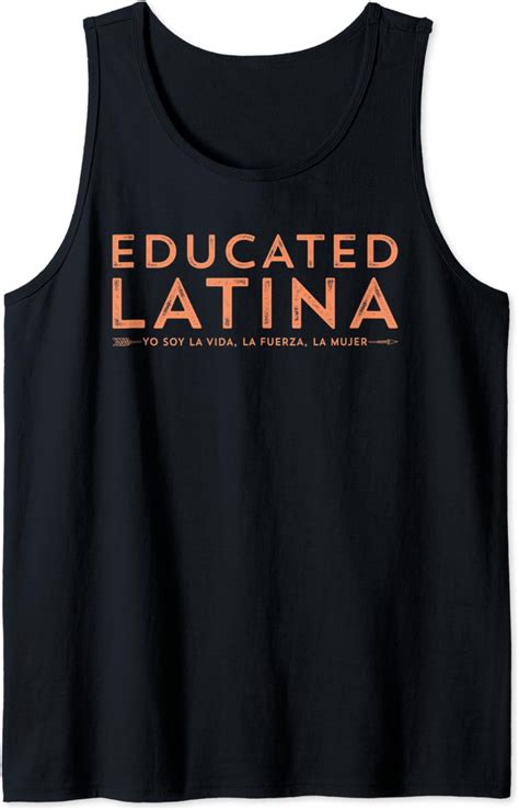 phenomenally latina educated powerful proud latinas t tank top