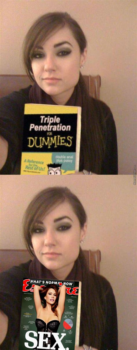 Triple Penetration For Dummies By Mzxzm Meme Center