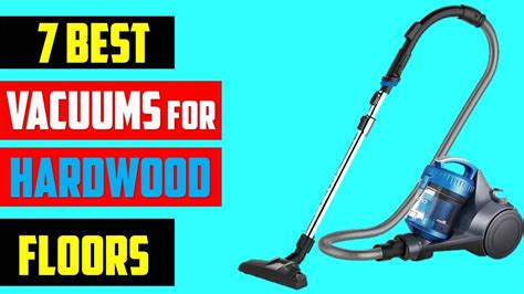 Top 7 Best Vacuums For Hardwood Floors In 2023 Best Vacuums For