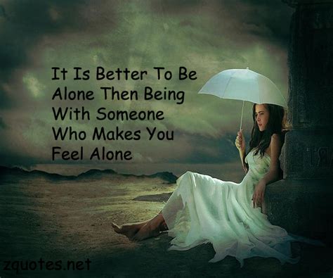 Quotes About Feeling Alone Quotesgram