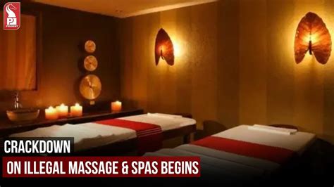 Crackdown On Illegal Massage And Spas Begins Prudent Media Goa Youtube