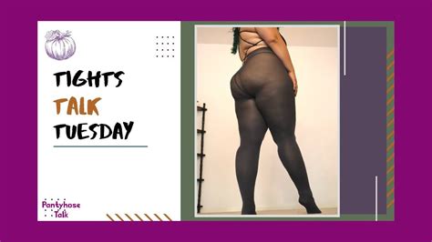 Pantyhose Talk Guest On Tights Talk Tuesday Full Interview Youtube