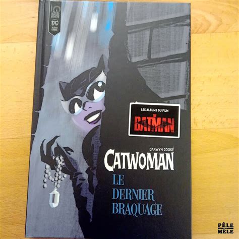 Catwoman Le Dernier Braquage Darwyn Cooke Pêle Mêle Online