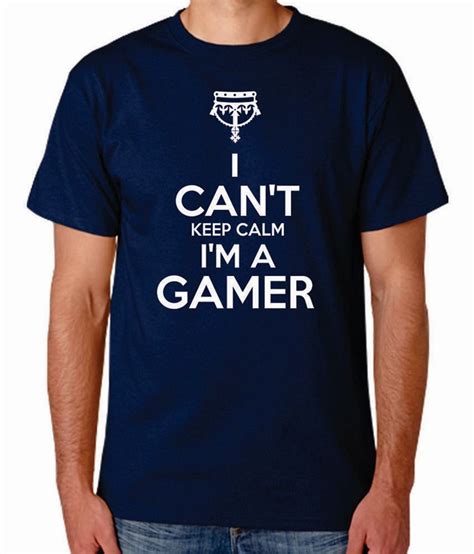printree gamer t shirt can t keep calm i am a gamer round neck t shirt for men buy printree