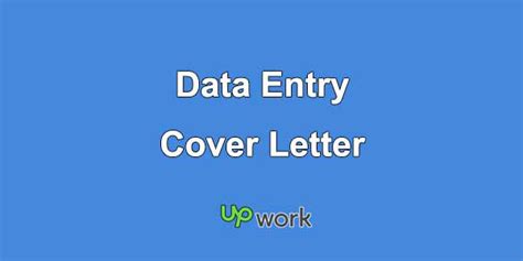 Maybe you would like to learn more about one of these? Upwork Proposal Cover Letter for Data Entry