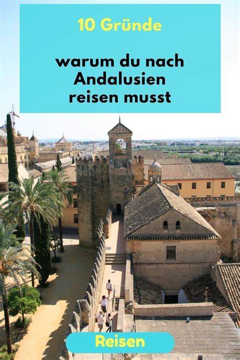 Pin Auf Andalusien Reisen Urlaub And Backpacking Andalusia Travel Tips