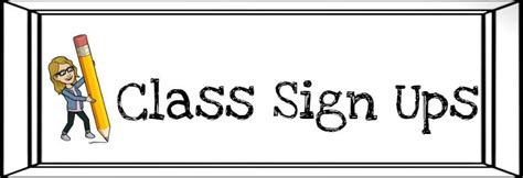 Class Sign Ups First Grade Track 4