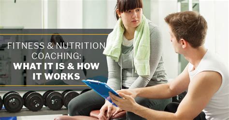 Fitness And Nutrition Coaching What It Is And How It Works Issa
