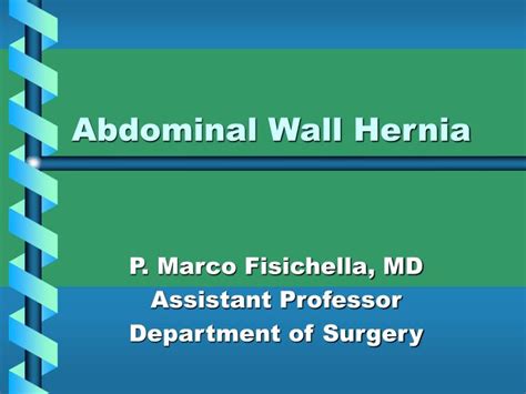 Ppt Abdominal Wall Hernia Powerpoint Presentation Id1487660
