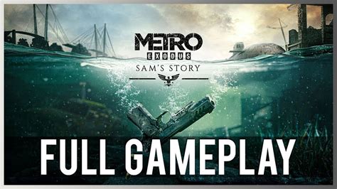 Metro Exodus Dlc Sams Story Gameplay Walkthrough Completo Full Game
