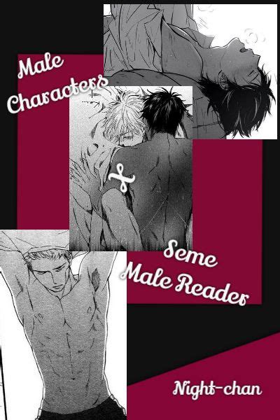 Male Characters X Seme Male Reader